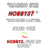 "Vices instead of hobbies"