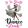 Funny Zouk Dancer Saying