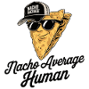 Nacho Average Human