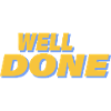 WELL DONE