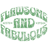 flawsome and fabulous in green