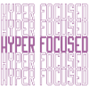 Hyperfocused in pink