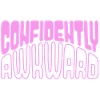 Confidently awkward in pink