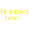 78 Jahre später Lustige Geburtstagsgeschenke, 78. Geburtstag