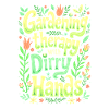GARDENING: THERAPY WITH DIRTY HANDS