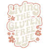 Enjoying the Gluten-Free Life