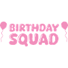Birthday Squad 01