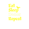 Eat Sleep Dodos Repeat