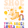 Shoe Shoe Lover Sneaker Addicted