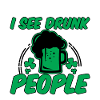 I See Drunk People 2
