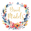 Brautmädels! Personalisierbar