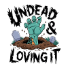 Zombie Hand - Undead & Loving It