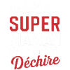 Une Super maman qui déchire