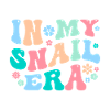 Funny Snail Saying