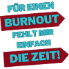 "Burnout for a while"