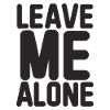 Leave Me Alone - Privacy
