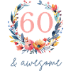 60 & awesome! customizable