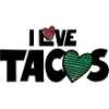 I Love Tacos