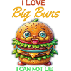 Jeg ELSKER Big Buns - sjove cheeseburger ordsprog