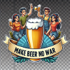 make Beer No War Logo