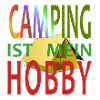 CAMPING IS EXACTLY MY HOBBY