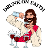 Drunk On Faith Religious Design