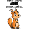 ADHD Squirrel