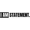 I AM STATEMENT Black/white