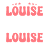 Nom Humour Prénom Personnalisé Louise