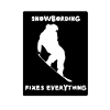 Snowboarding fixes everything