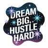 Dream Big, Hustle Hard – Nachthimmel