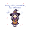 Even witches votes, no excuses