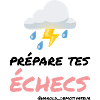 Prépare tes échecs