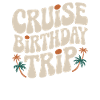 Cruise Birthday Travel Adventure