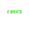 Frogs