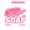 Beware Crazy Soap Maker
