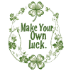 Faites Votre Propre Chance Trèfle