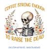 Strong coffee tshirt design