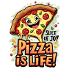 PIZZA IS LIFE