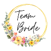 Team Bride! Customizable