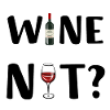 WINE NOT?