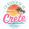 I'd rather be in Crete
