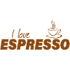 I LOVE ESPRESSO
