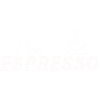I LOVE ESPRESSO