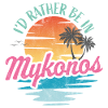 I'd rather be in Mykonos