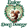 Enjoy don't Destroy