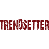 TRENDSETTER