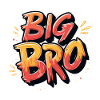 BIG BRO