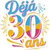 Déjà 30 ans
