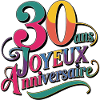 30 ans joyeux anniversaire